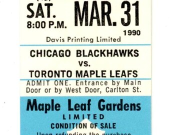 Chicago Blackhawks vs. Toronto Maple Leafs Unused Full Ticket – Maple Leaf Gardens (March 31, 1990)