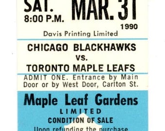 Chicago Blackhawks vs. Toronto Maple Leafs Unused Full Ticket – Maple Leaf Gardens (March 31, 1990)