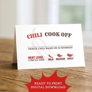 May include: A white card with the text "CHILI COOK OFF" in red and black. It features a chili pepper illustration and a heat level guide with "Mild," "Medium," and "Spicy" options. The bottom reads "READY TO PRINT DIGITAL DOWNLOAD."