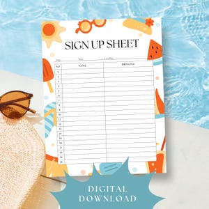 Puede incluir: Una hoja de inscripción blanca con ilustraciones de verano de gafas de sol, un sol, un sombrero, un helado y rodajas de sandía. El texto "SIGN UP SHEET" está en la parte superior, con espacios para el nombre y lo que se trae. Las palabras "DIGITAL DOWNLOAD" están en la parte inferior.