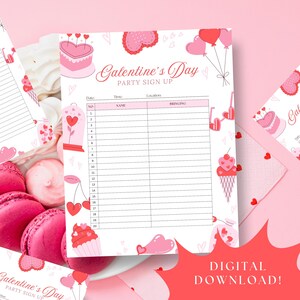 May include: A pink and white Galentine's Day party sign-up sheet with decorative hearts, cakes, and ice cream cones. The sheet includes fields for date, time, location, name, and what guests are bringing. The words "Galentine's Day Party Sign Up" are at the top.