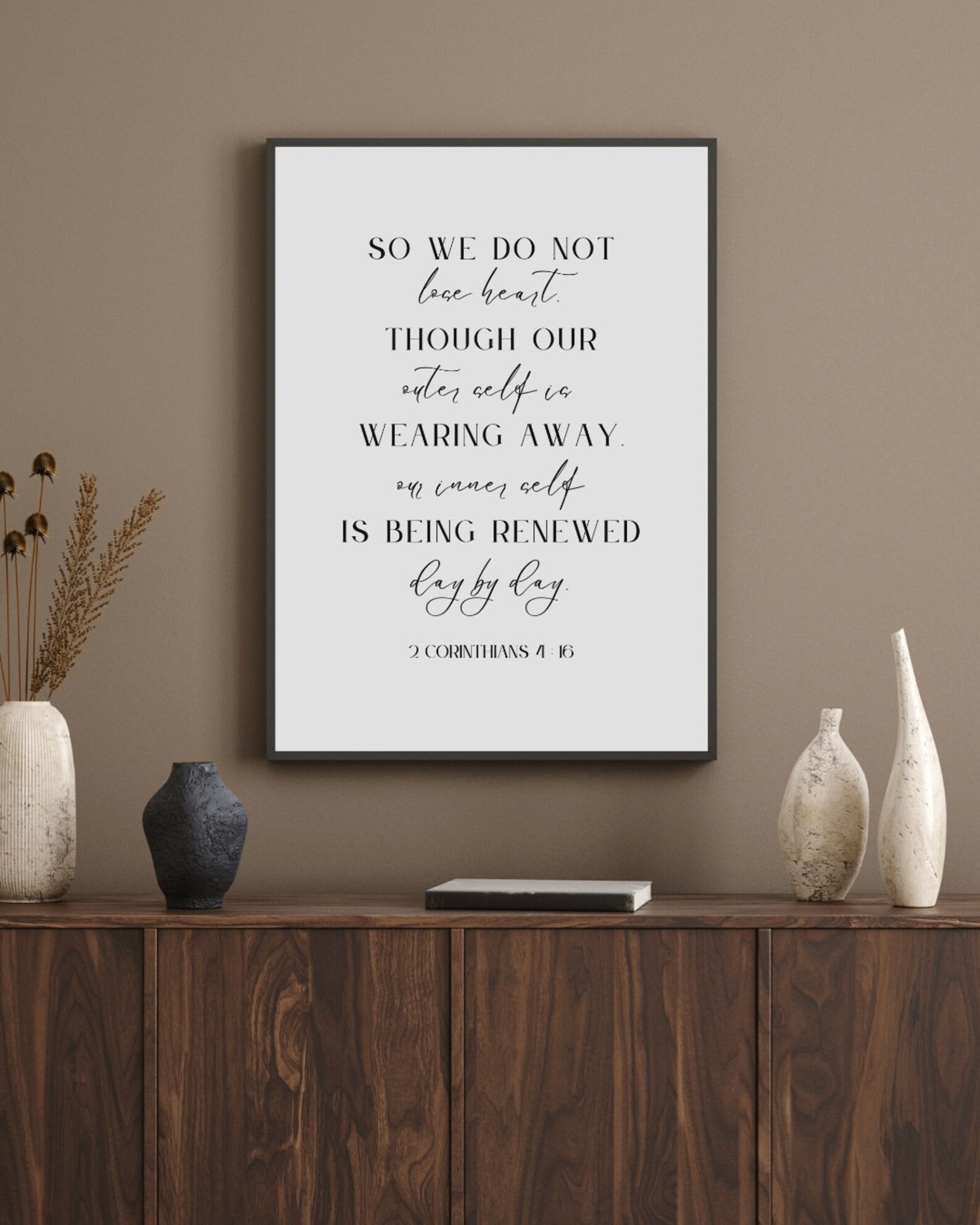 2 Corinthians 4:16 Printable Bible Verse Scripture Wall Art Black Text ...