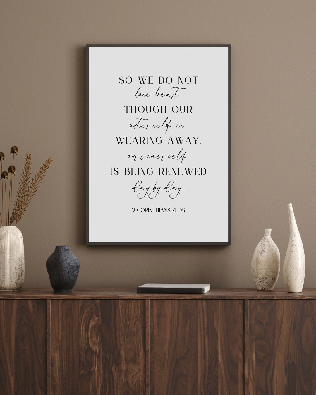 2 Corinthians 4:16 Printable Bible Verse Scripture Wall Art Black Text ...