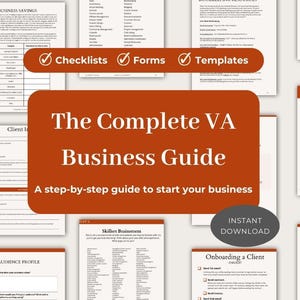 May include: A collection of printable business templates and guides. The central image features a large orange rectangle with the text "The Complete VA Business Guide" and "A step-by-step guide to start your business". Other documents include checklists and forms.