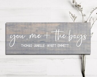 Large You Me And The Boys Sign Personalized Family Name Sign Home Decor Sign Name Wall Decor