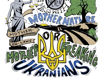 Mother Freaking Ukrainians