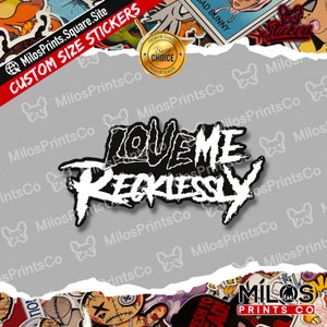 Aimez-moi imprudemment en vinyle découpé à l'emporte-pièce | Autocollant en vinyle amour insouciant | Sticker bouteille téméraire et quelle eau