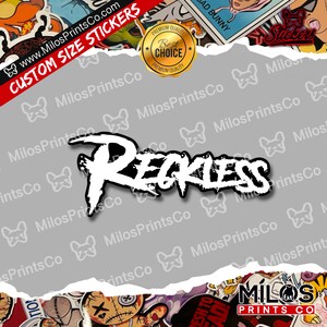 Pegatina de vinilo troquelado Reckless / Pegatina de vinilo Careless / Pegatina de botella de agua Reckless And What