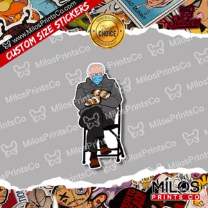 Bernie Sanders Stickers | Bernie 2020 sticker | Bernie Feel The Burn | 2024 Bernie Mittens | Bernie Bird