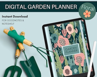 Garden Planner Digital, Garden Planner, Garden Journal, Garden Design Planner, Plant Planner, Garden Notebook, Garden Goal Planner Goodnotes