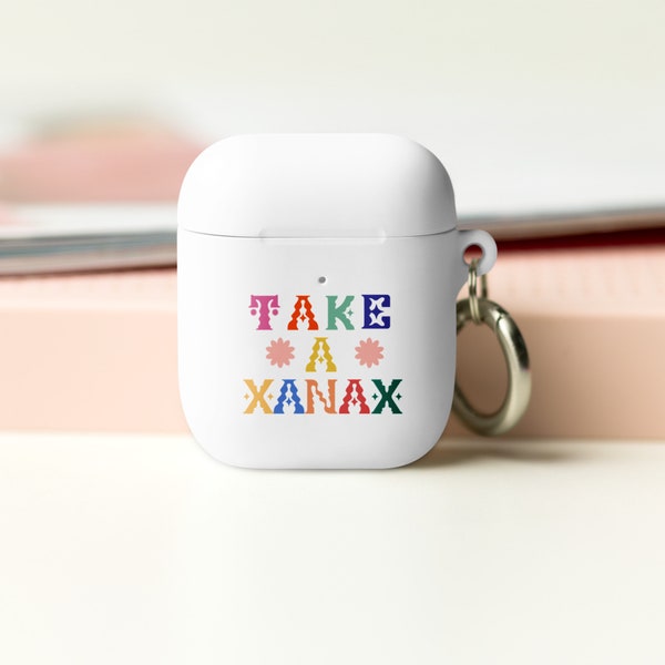 Take a Xanax - RHONY - AirPods case