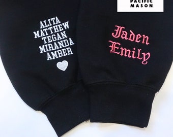 Embroidered Names on Sleeve Sweatshirt Add-On (MUST be purchased with a sweatshirt)