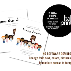 May include: Printable digital download for a primary program. The design features a group of children holding hands with Jesus in the center. The text says "Save the Date" and "Primary Program".