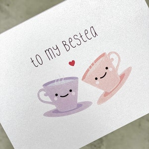 To my bestea Cute best friend card with matching Envelope BFF card image 2