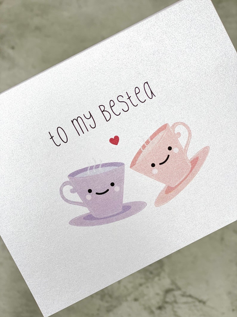 To my bestea Cute best friend card with matching Envelope BFF card image 2