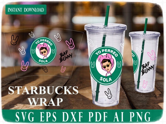 Download Bad Bunny WRAP SVG Bad Bunny Svg starbucks cup svg full | Etsy
