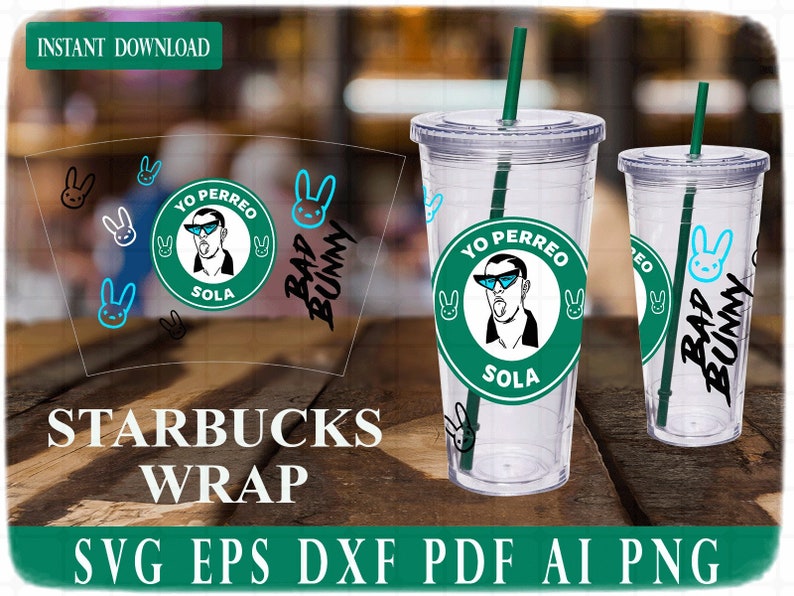 Download Bad Bunny Svg starbucks wrap svgYo Perreo Sola Svg full | Etsy