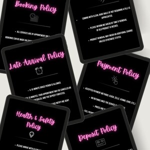 May include: A collection of black digital tablets displaying salon policies in pink text. Policies include booking, late arrival, nail prep, payment, health & safety, and deposit information. The tablets are arranged at various angles.