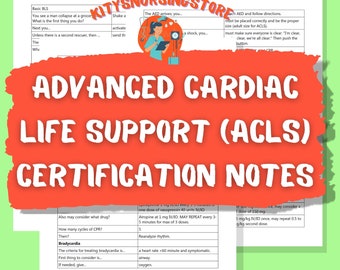 UPDATED Advanced Cardiac Life Support (ACLS) 9 pages notes for Nurses and Providers