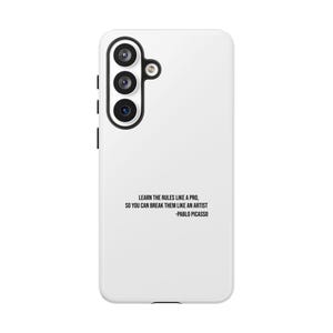 Funny Rule Breaker Case, Learn Rules Break Them Like Artist, Creative Gift, Tough Case