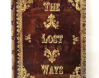 The Lost Ways (HardCover special edition) by Claude Davis