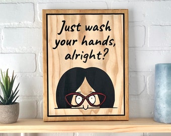 Bobs Burgers Linda Wash Your Hands Wooden Bathroom Sign Wall Decor
