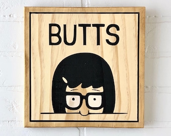 Bobs Burgers Tina Belcher BUTTS Wooden Bathroom Sign Wall Decor