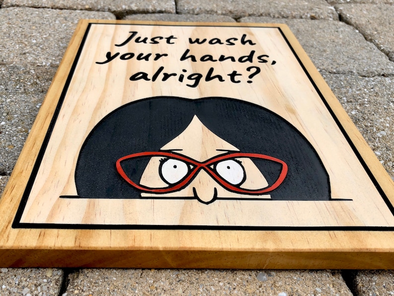 Bobs Burgers Linda Wash Your Hands Wooden Bathroom Sign ...