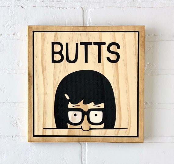 Bobs Burgers Tina Belcher BUTTS Wooden Bathroom Sign Wall Decor