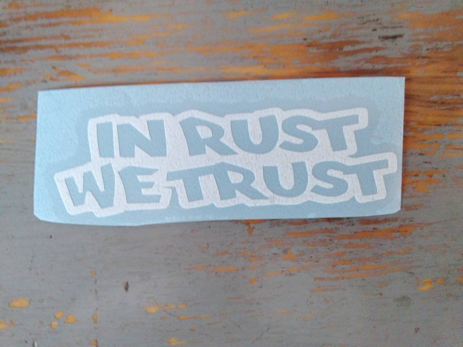 In Rust We Trust Vinyl Decal Car Window Sticker. Cup Decal Etsy