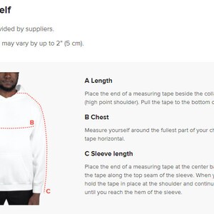 May include: Diagram showing how to measure the length, chest, and sleeve length of a white hoodie. The diagram shows a person wearing the hoodie and the measurements are labeled with letters A, B, and C.