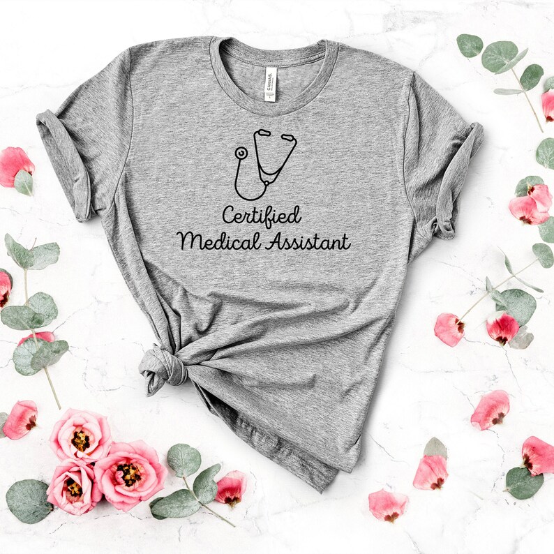 Certified Medical Assistant Shirt Gift for Medical Assistant Etsy