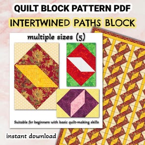May include: A digital quilt block pattern PDF titled "Intertwined Paths Block." The image shows examples of quilt blocks in red, yellow, green, and purple. Text includes "multiple sizes (5)", "Suitable for beginners with basic quilt-making skills", and "instant download."
