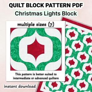 May include: A digital PDF quilt block pattern titled "Christmas Lights Block." The design features a red, white, and green Christmas light pattern. The text states the pattern is better suited for intermediate or advanced quilters. The pattern is available in multiple sizes.