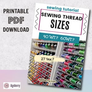 Sewing thread sizes and weights and how to choose the right size for your project from www.ageberry.com