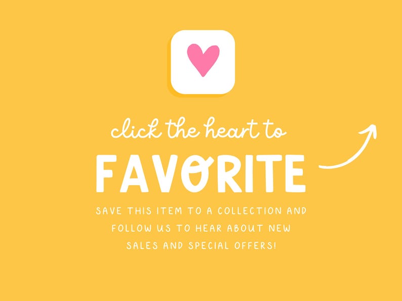 Puede incluir: Fondo amarillo con un cuadrado blanco que contiene un icono de coraz&oacute;n rosa. El texto dice "click the heart to FAVORITE" con una flecha que apunta hacia la derecha. Texto adicional anima a guardar art&iacute;culos y seguir para ofertas.