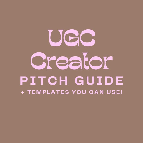 UGC Pitching Guide ( Plus Pitch Templates for Cold Emailing)