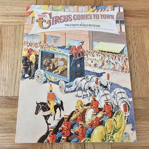 Vintage Circus Book: &quot;The Circus Comes to Town&quot; - 1963 Ephemera