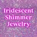 Owner of <a href='https://www.etsy.com/shop/IridescentShimmer?ref=l2-about-shopname&from_page=listing' class='wt-text-link'>IridescentShimmer</a>