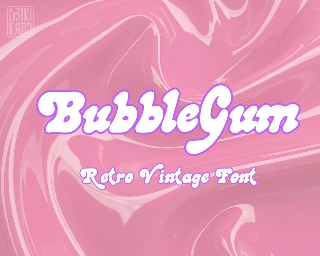 Bubblegum Font Vintage Retro Fun Procreate Photoshop Calligraphy Script ...