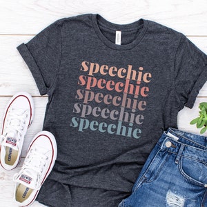 Speech Therapy Shirt | Speech Language Pathologist Tee | SLP Gift | SLP T Shirt | Speech Therapist | Speechie | Speech Language Pathologist