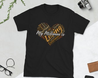 Mijn melanine is... Hart Zelfbevestiging, Zelfliefde - Unisex T-shirt met korte mouwen