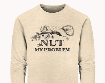 BIO sweatshirt women, unisex shirt, long shirt, squirrel, animal print, gift idea, printed, graphic shirt, funny shirt, long sleeve