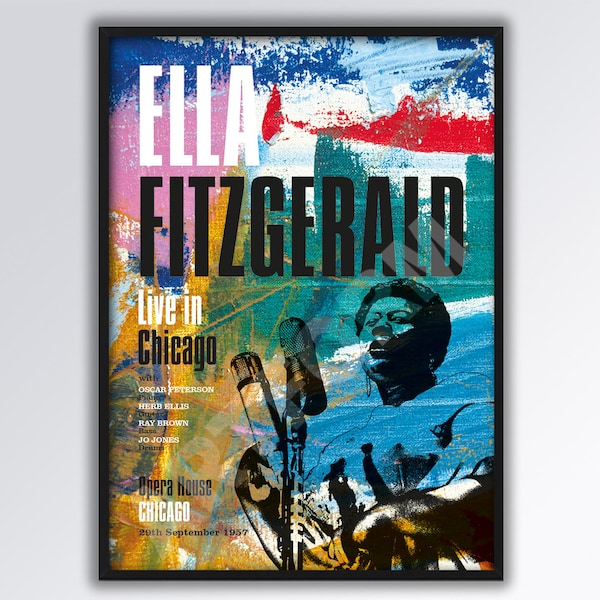 ELLA FITZGERALD Live in Chicago REIMAGINED Poster A3 size.