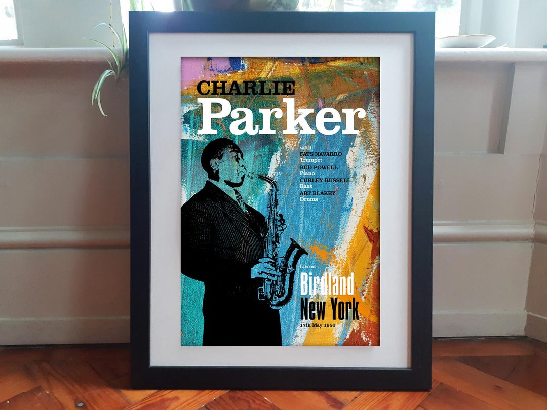 CHARLIE PARKER Live at Birdland Reimagined Jazz Art Print Poster