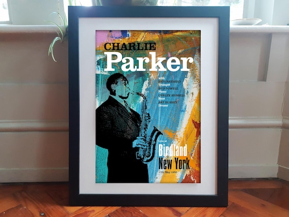 CHARLIE PARKER Live at Birdland Reimagined Jazz Art Print Poster