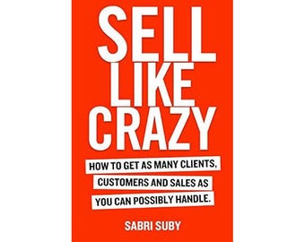 Sell Like Crazy