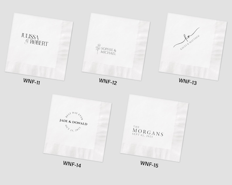 May include: Five square white paper napkins featuring black printed text and designs. The designs include names and dates labeled WNF-11, WNF-12, WNF-13, WNF-14, and WNF-15. Each napkin displays unique typography, including script and serif fonts, with some featuring floral icons.