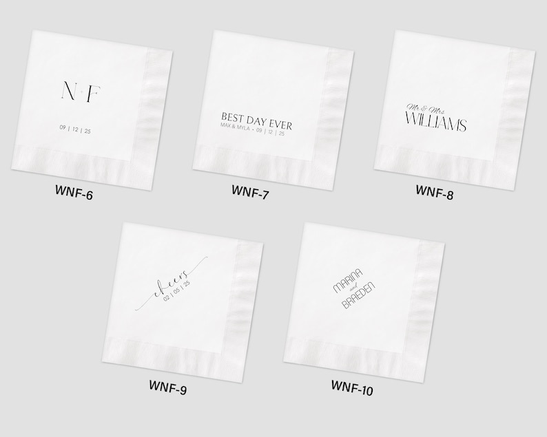 May include: Five square white paper napkins featuring black printed text and designs. The designs include initials N F with a date, the text BEST DAY EVER with names and a date, Mr & Mrs WILLIAMS, the word cheers with a date, and names MARINA and BRAEDEN.