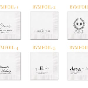 May include: Six square white paper napkins featuring black printed text and designs. Each napkin displays unique personalized details including names, dates, and phrases like Cheers, The Night Before, and The Hamiltons, with labels BVMFOIL-1 through BVMFOIL-6.